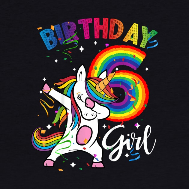 Kids Dabbing Unicorn 6 Year Old 6Th Birthday Party Girl by MaciGalloway3